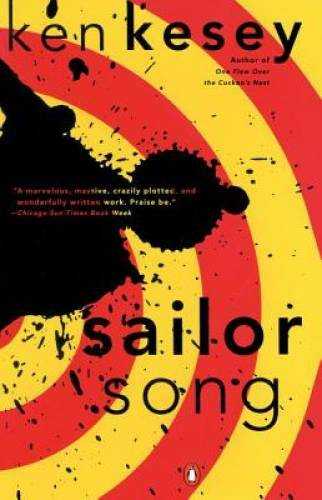 Sailor Song – Paperback By Kesey, Ken – GOOD