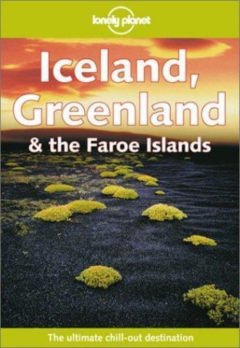 Lonely Planet Iceland, Greenland & the Faroe Islands – Paperback – GOOD