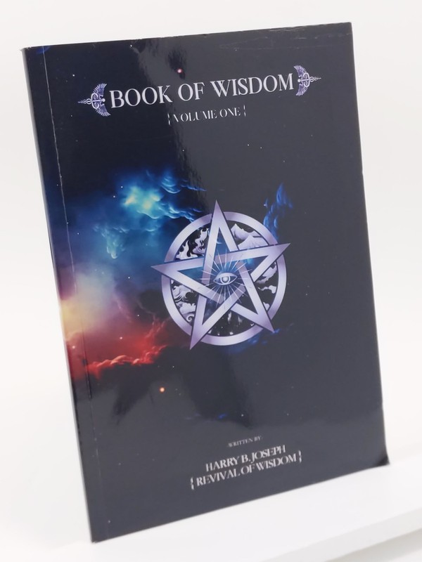 Book of Wisdom Volume One by Harry B. Joseph