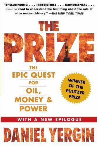Prize : The Epic Quest for Oil, Money & Power, Paperback by Yergin, Daniel, B…