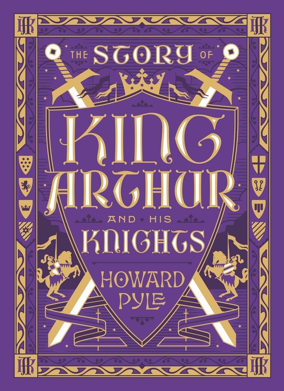 The Story of King Arthur and His Knights (Barnes & Noble Children’s Leatherb…