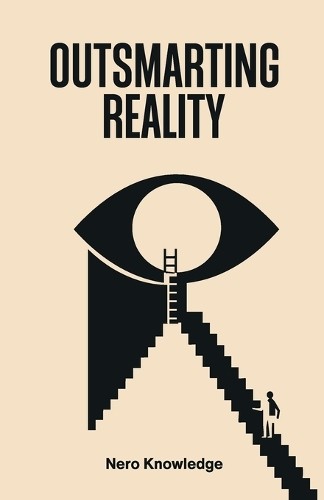 Nero Knowledge Outsmarting Reality (Paperback) (UK IMPORT)