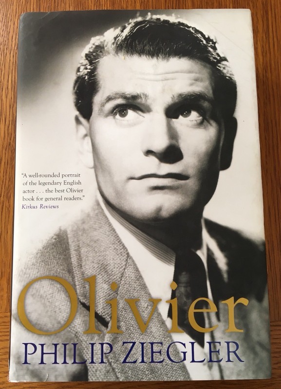 Olivier by Philip Ziegler (2014, Hardcover Biography) 467 Pages MacLehose Press