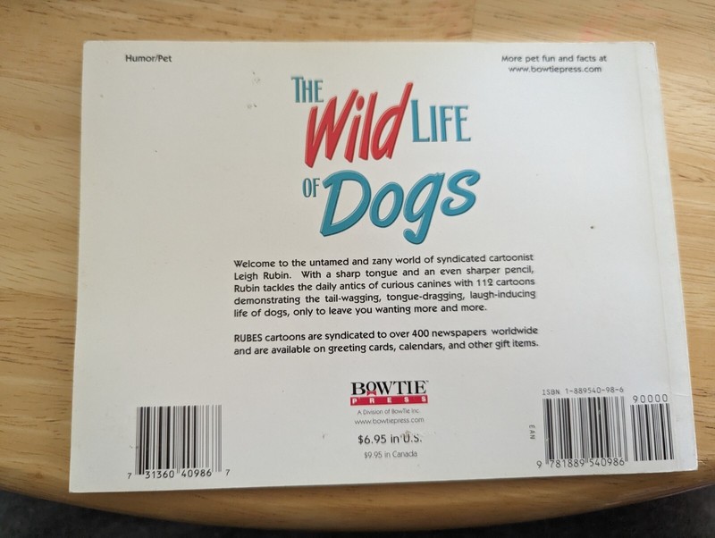 SIGNED, The Wild Life of Dogs: by Leigh Rubin 2003 Paperback Cartoon Book gallery