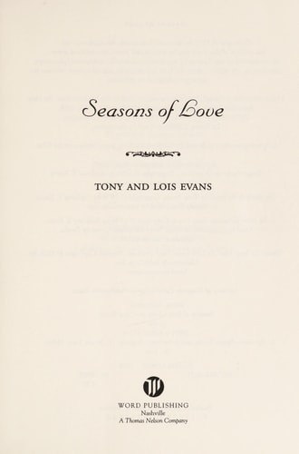 Seasons of Love by Evans, Lois,Evans, Tony, Acceptable Book