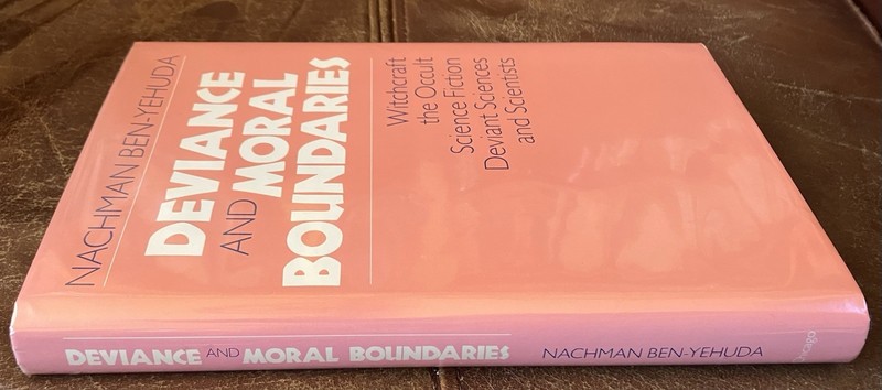 Deviance & Moral Boundaries: Witchcraft, Occult, SF, Deviant Science, Ben-Yehuda gallery