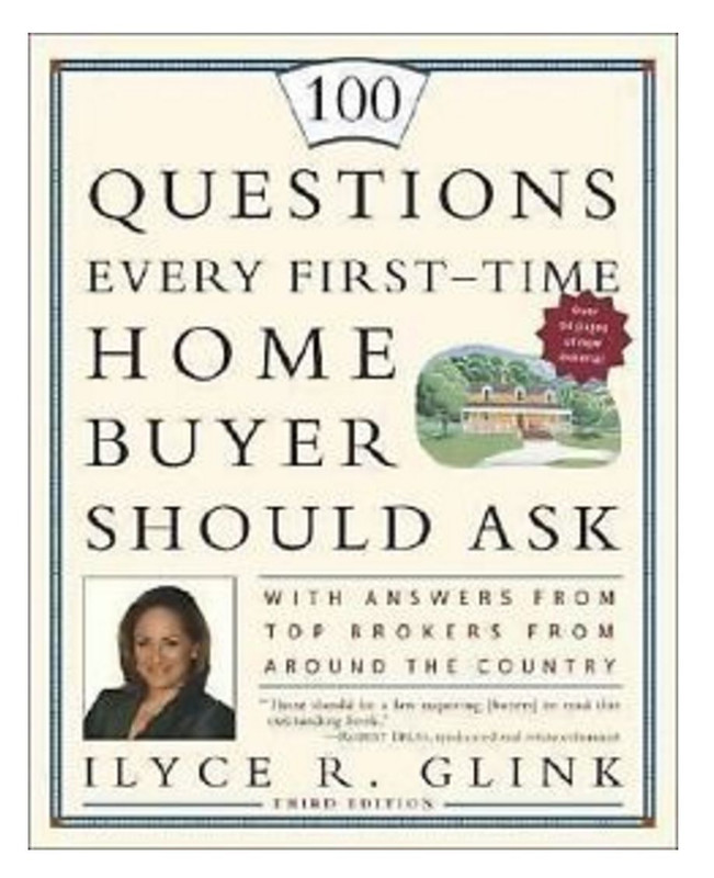 100 Questions Every First-Time Home Buyer Should Ask Paperback 2005