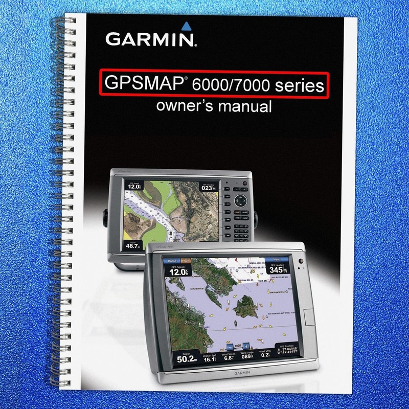 GARMIN GPSMAP 6000 7000 Series Owners Manual STEEL CLOSURE – TOUGH COVERING