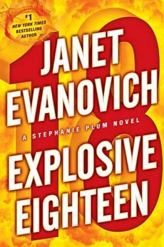Explosive Eighteen: A Stephanie Plum Novel (Stephanie Plum Novels) – GOOD