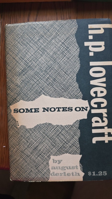 SOME NOTES ON H P LOVECRAFT August Derleth 1959, Plus 2 1st Edition HP Lovecraft gallery