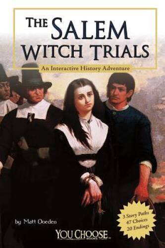 The Salem Witch Trials: An Interactive History Adventure (You Choo – VERY GOOD