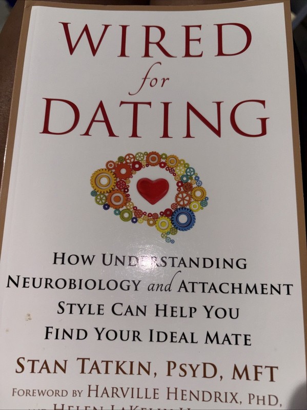 Wired for Love & Wired for Dating Stan Tatkin Relationship Psychology Lot gallery