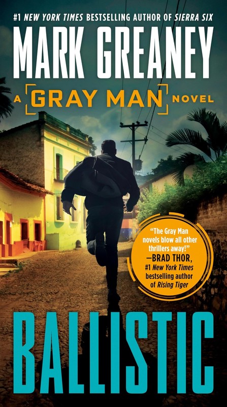 Ballistic (Gray Man) – paperback Greaney, Mark