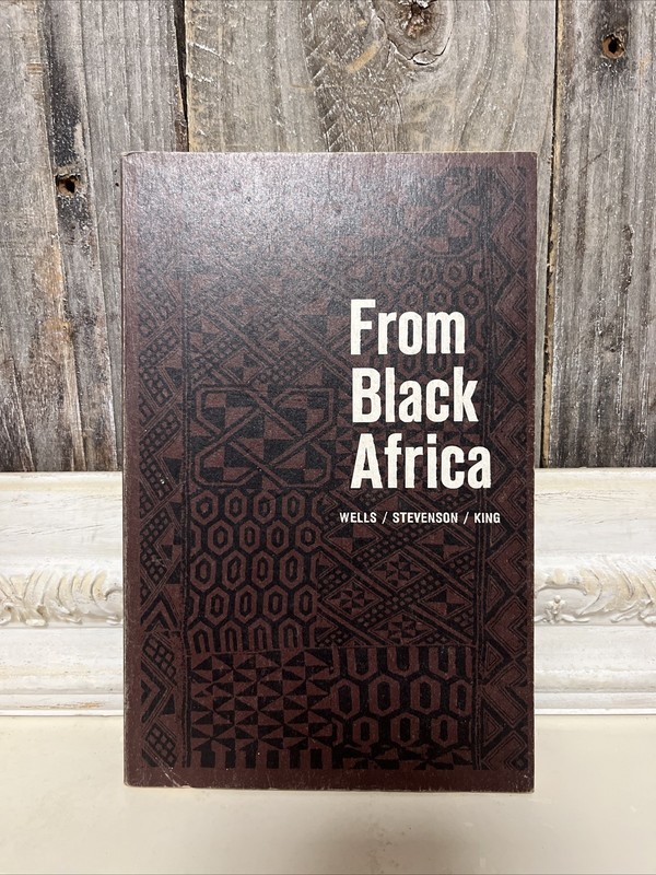 From Black Africa by Wells, David, Marjorie Stevenson and Nancy King