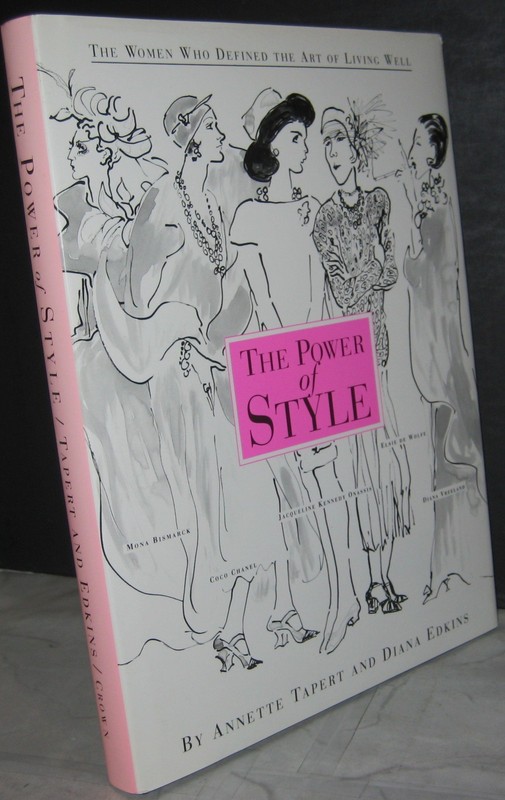 The Power of Style – hardcover Tapert, Annette|Edkins, Diana