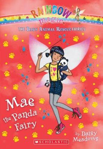 Mae the Panda Fairy: A Rainbow Magic Book (The Baby Animal Rescue Fair – GOOD