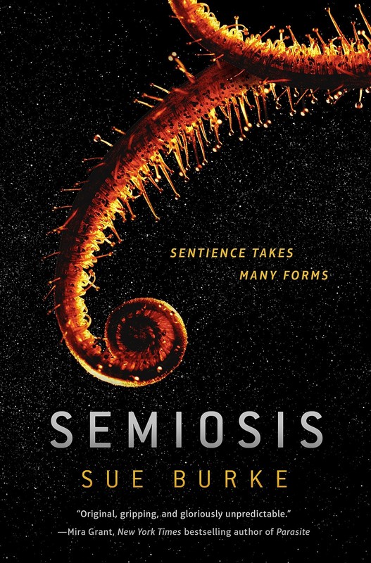 Semiosis: A Novel (Semiosis Duology, 1) – hardcover Burke, Sue