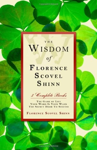 The Wisdom of Florence Scovel Shinn – paperback Shinn, Florence Scovel