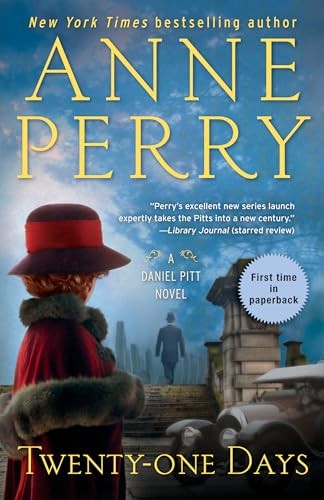 Twenty-one Days: A Daniel Pitt Novel – Paperback By Perry, Anne – VERY GOOD