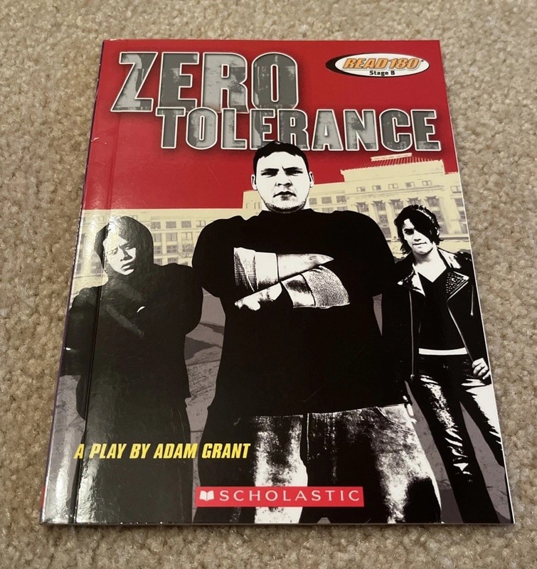 Zero Tolerance A Play By Adam Grant Read 180 Stage B Scholastic
