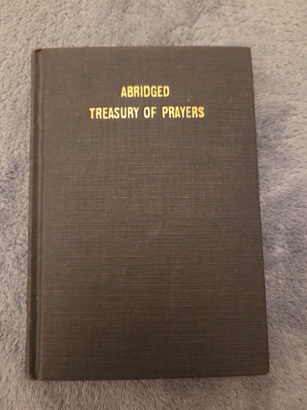 Abridged Treasury of Prayers : An Epitome from the Larger Gebetsschatz 1939