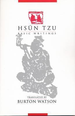 Hsun Tzu: Basic Writings – 0231106890, paperback, Burton Translator Watson