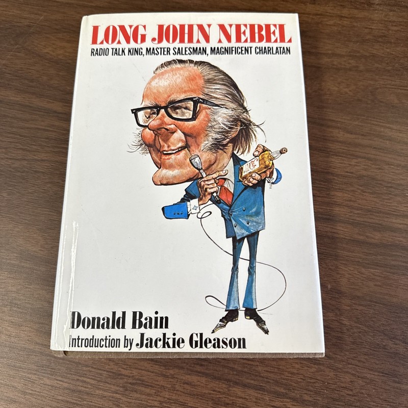 Long John Nebel: By Donald Bain 1974 HC