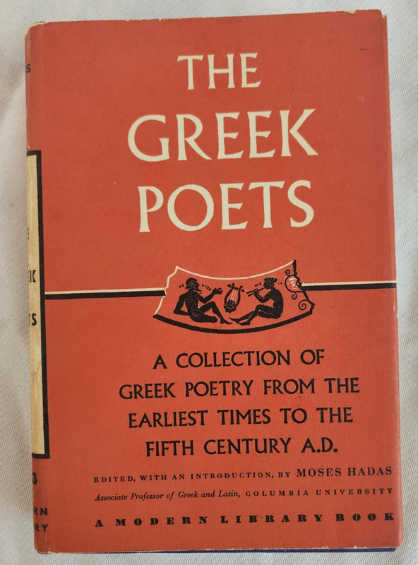 The Greek Poets Moses Hadas 1953 Modern Library Classic Literature Poetry Book
