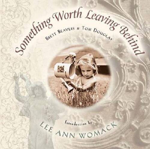 Something Worth Leaving Behind – Hardcover By Tom Douglas – GOOD