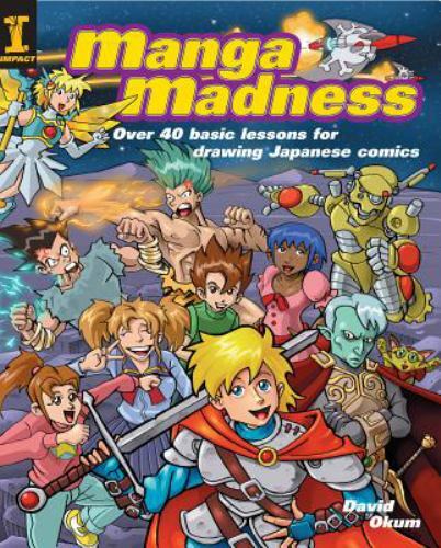 Manga Madness by David Okum (2004, Trade Paperback)