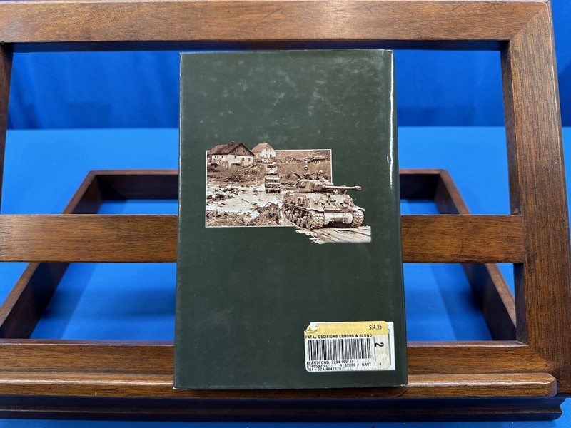 Fatal Decisions: Errors and Blunders in World War II- Edmund Blandford, 1999 gallery