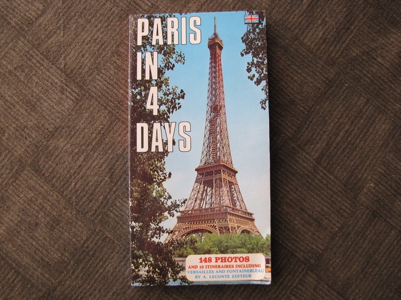 PARIS IN 4 DAYS Souvenir / Itineraries Book 1979 Trip w 148 Photos by A. Leconte