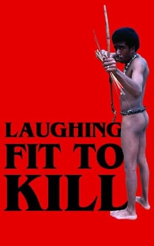 Laughing Fit to Kill: Black Humor in the Fictions of Slavery (…