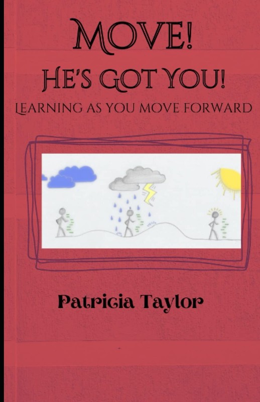 Move! He’s Got You!: Learning as You Move Forward – Taylor, Patricia|Briggs,…