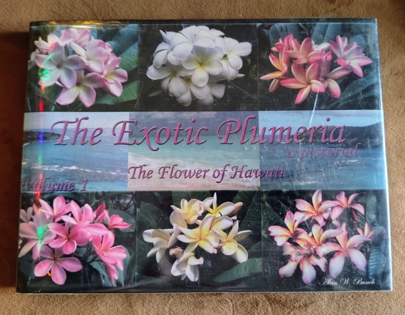 Bunch THE EXOTIC PLUMERIA: Flower Of Hawaii hb/dj 1st/1st 119 pages XLNT COND!!