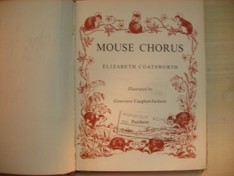 RARE H/B BOOK MOUSE CHORUS by Elizabeth Coatsworth 1955 gallery