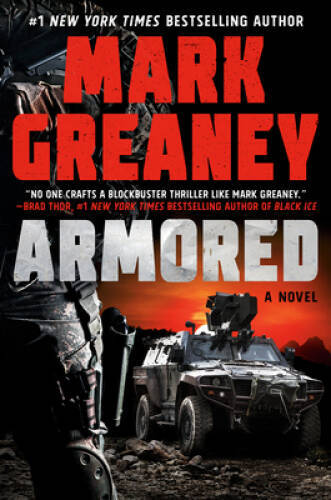 Armored – Hardcover By Greaney, Mark – VERY GOOD