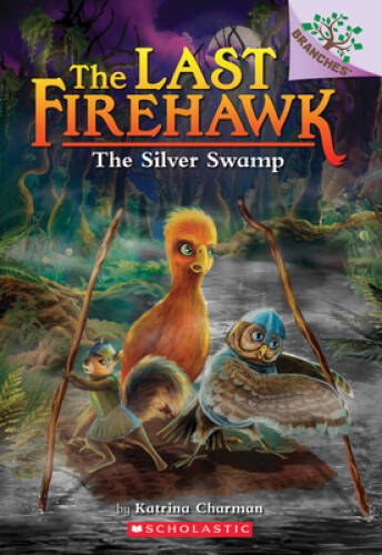 The Silver Swamp: A Branches Book (The Last Firehawk #8) – Paperback – VERY GOOD