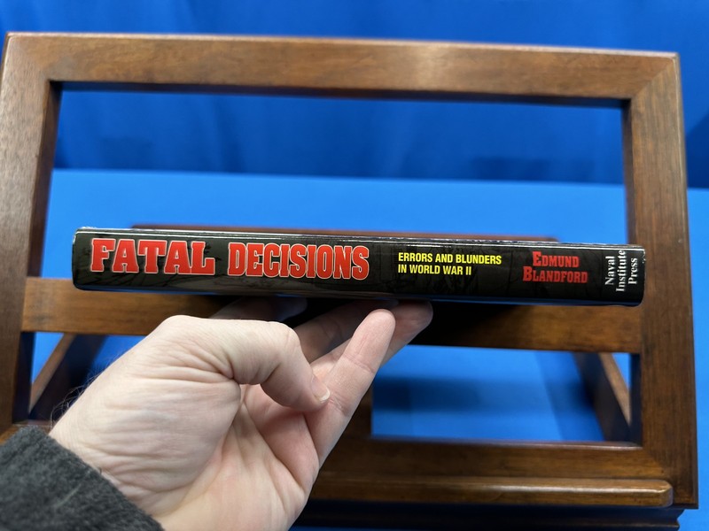 Fatal Decisions: Errors and Blunders in World War II- Edmund Blandford, 1999 gallery
