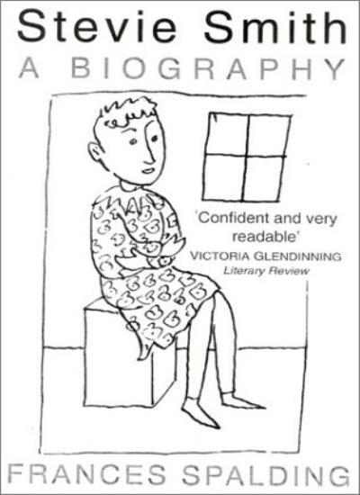 Stevie Smith: A Biography By Frances Spalding. 9780750928601
