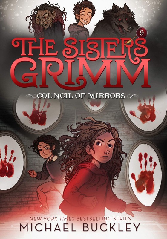 The Council of Mirrors (The Sisters Grimm #9) (Volume 9)