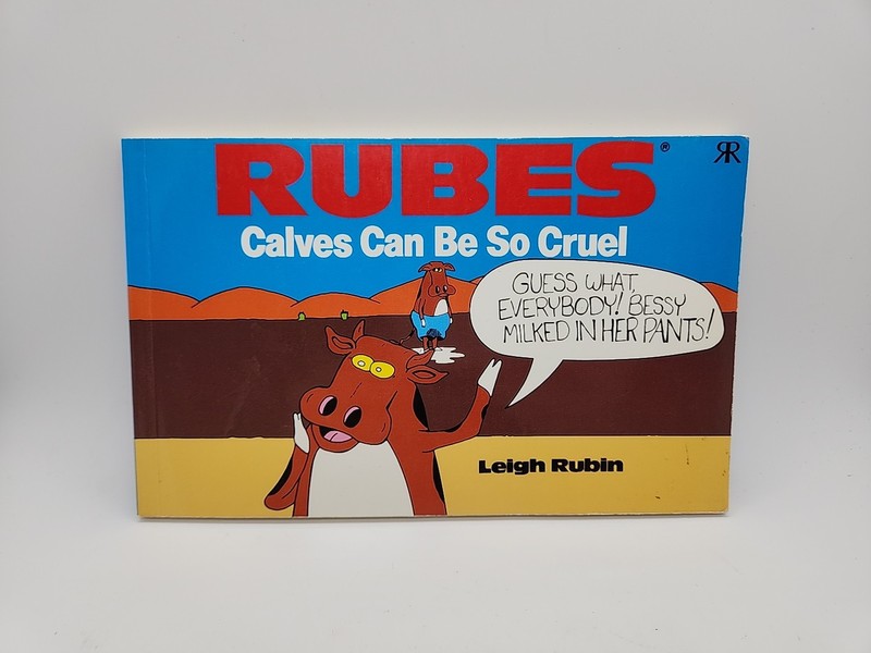 Calves Can be So Cruel by Rubin, Leigh Paperback Book