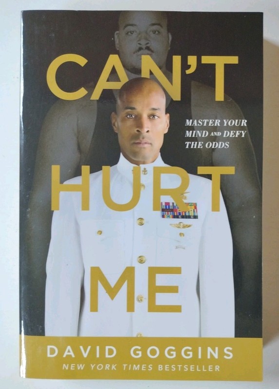 Can’t Hurt Me : Master Your Mind and Defy the Odds by David Goggins (2018, Trade