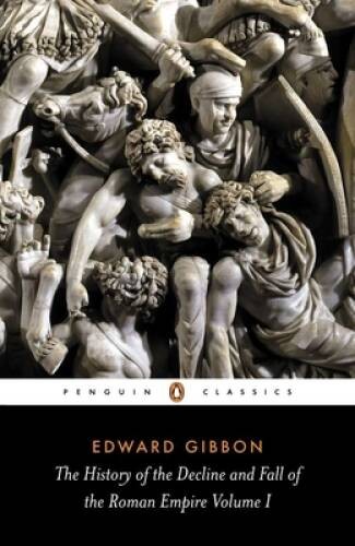 The History of the Decline and Fall of the Roman Empire, Vol. 1 – VERY GOOD