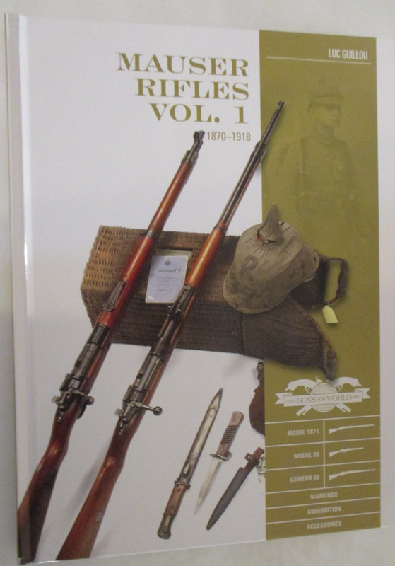 Schiffer Book Mauser Rifles, Vol. 1 – 1870-1918