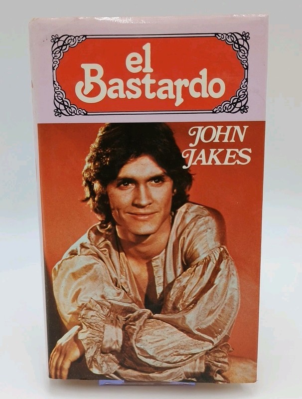 el Bastardo By John Jakes Rare Hardcover Spanish Edition Of The Bastard 1980