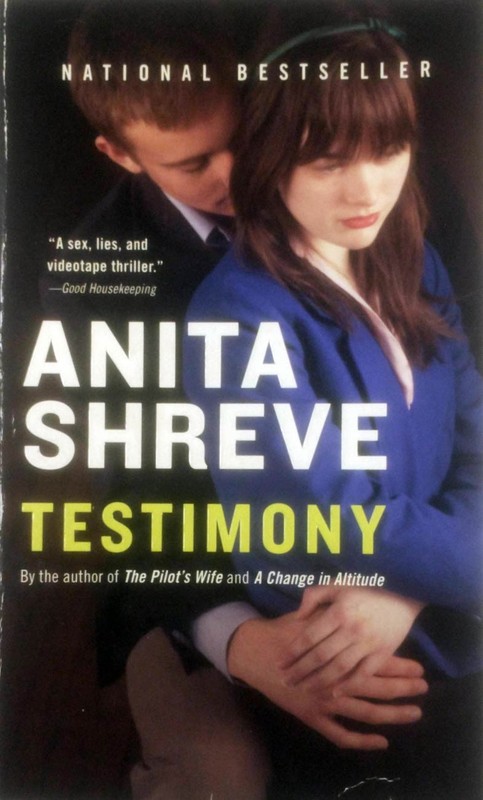 Testimony by Anita Shreve / 2010 Paperback Literary Fiction