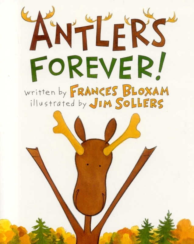 Antlers Forever! – paperback Bloxam, Frances