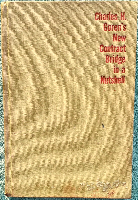 Charles H. Goren’s New Contract Bridge In A Nutshell – 1959 Hardcover 140 Pages
