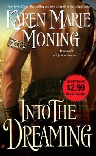 Into the Dreaming – Mass Market Paperback By Moning, Karen Marie – GOOD